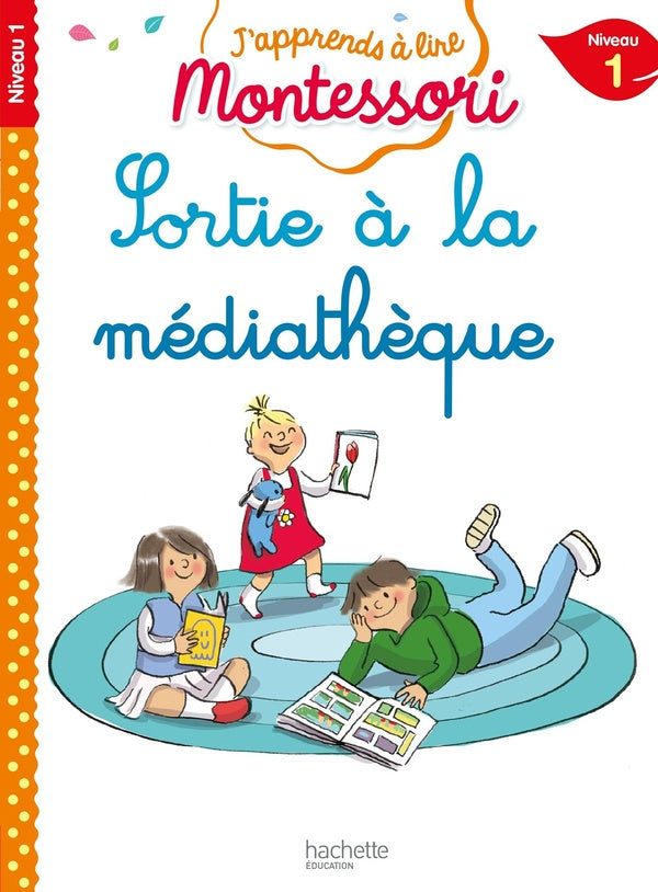 J'apprends à lire Montessori : sortie à la médiathèque