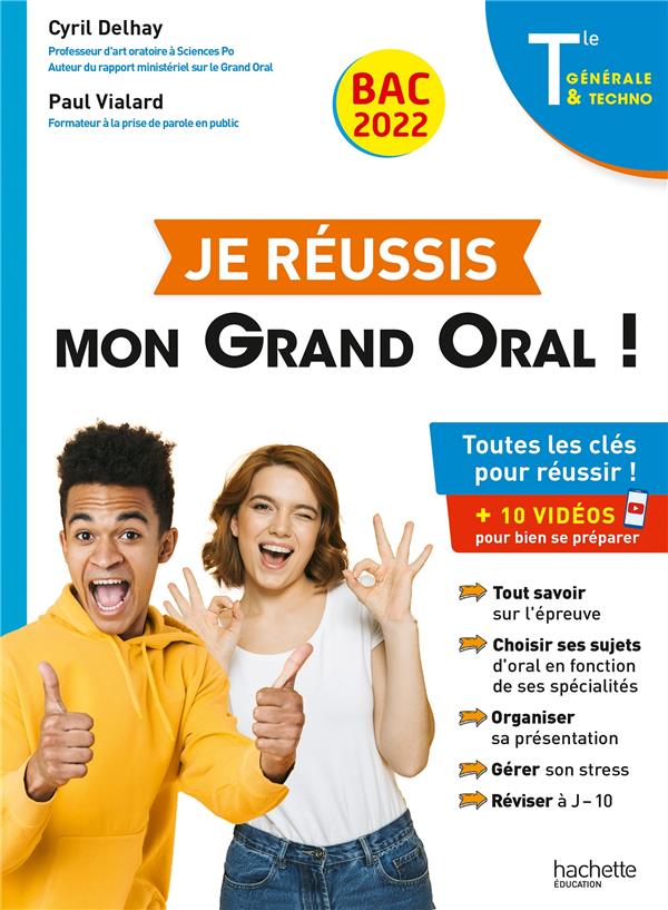 Je réussis mon grand oral ! terminale générale et techno (édition 2022)