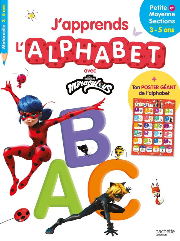 Miraculous ; j'apprends l'alphabet