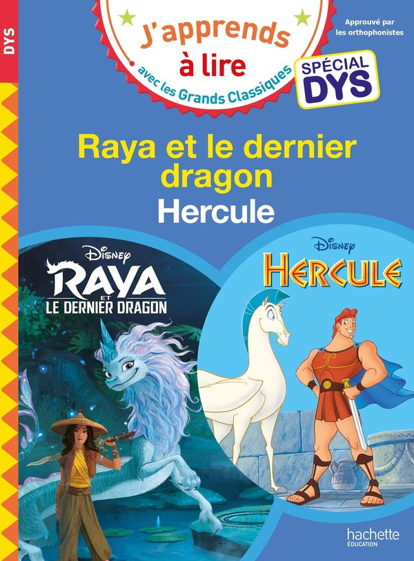 J'apprends à lire avec les grands classiques Disney : Raya et le dernier dragon ; Hercule ; spécial dys