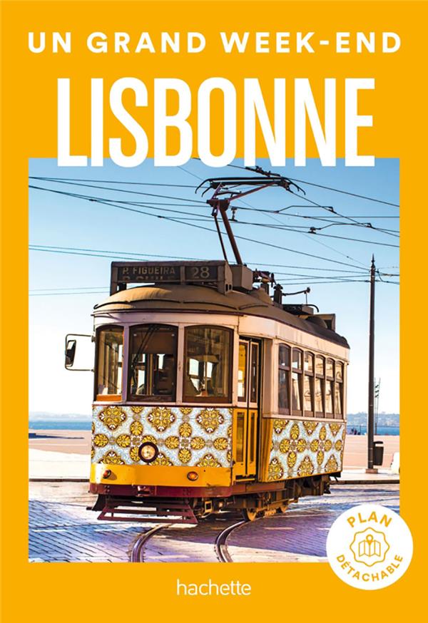 Un grand week-end : Lisbonne