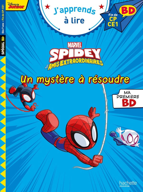 J'apprends à lire BD ; CP-CE1 ; Spidey et ses amis extraordinaires ; un mystère à résoudre