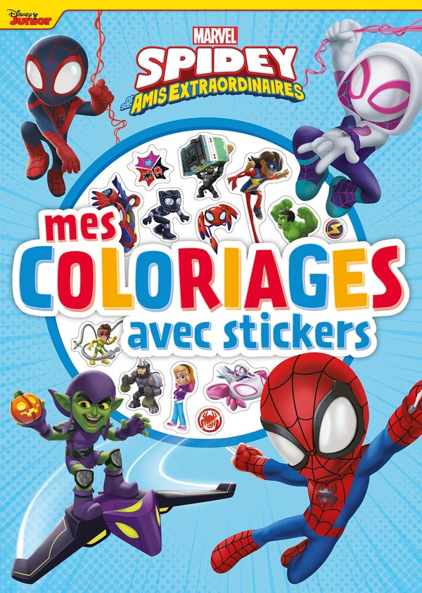Mes coloriages avec stickers : Marvel Spidey et ses amis extraordinaires