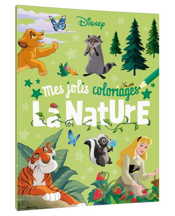 Mes jolis coloriages : Disney classiques : la nature