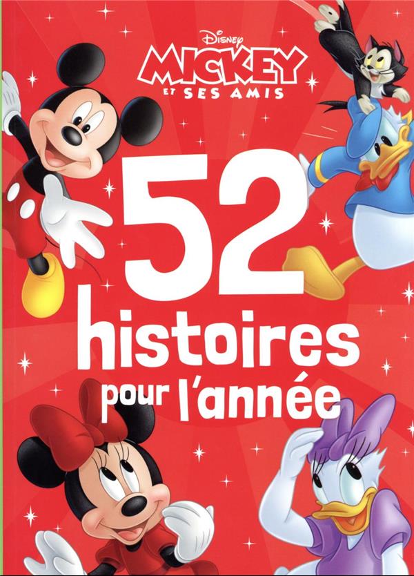 52 histoires pour l'année : Mickey et ses amis