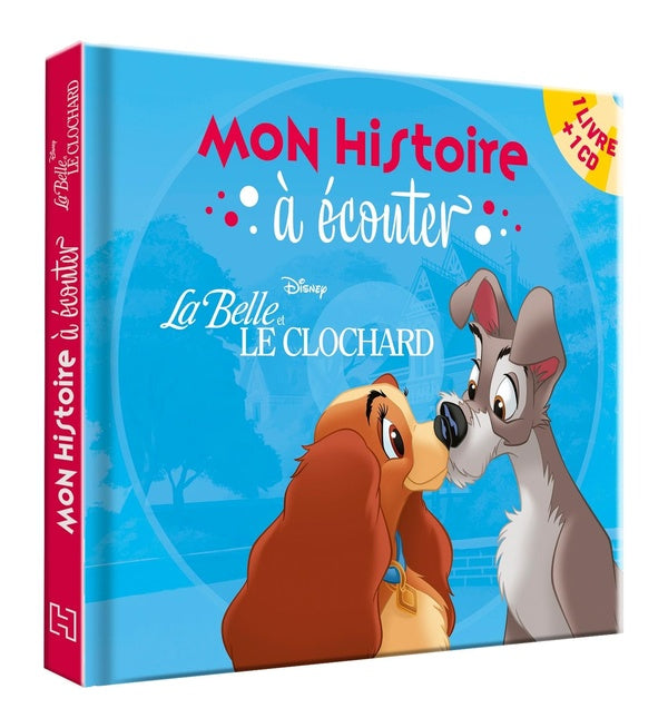 Mon histoire à écouter : la Belle et le Clochard