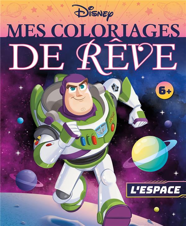 Mes coloriages de rêve : l'espace