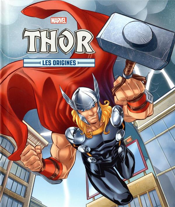 Les origines : Thor