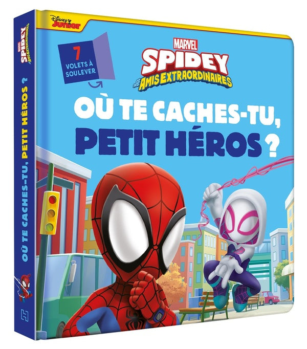 Marvel Spidey et ses amis extraordinaires : où te caches-tu, petit héros ?