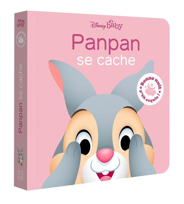Bonne nuit, p'tit coquin ! : Disney Baby : bonne nuit, p'tit coquin ! Panpan se cache