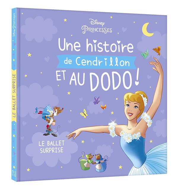 Une histoire de Cendrillon et au dodo ! le ballet surprise