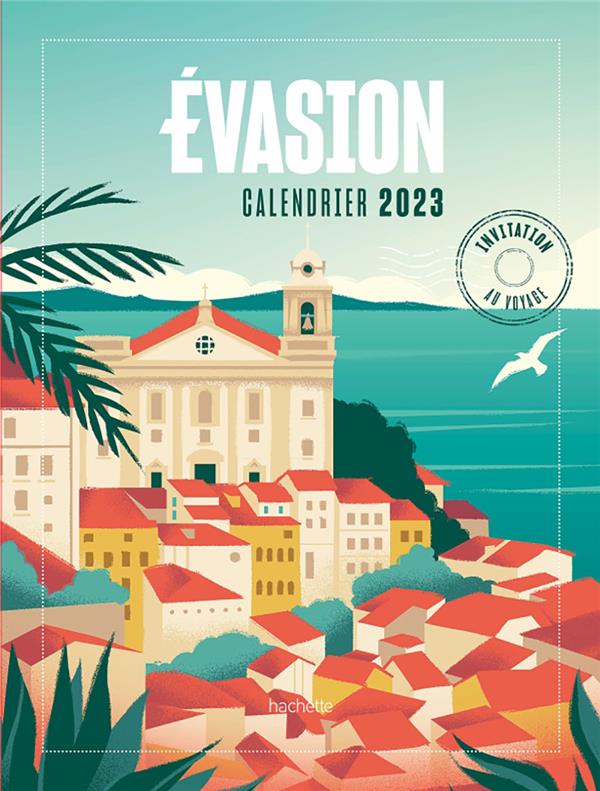 Guide évasion : calendrier (édition 2023)