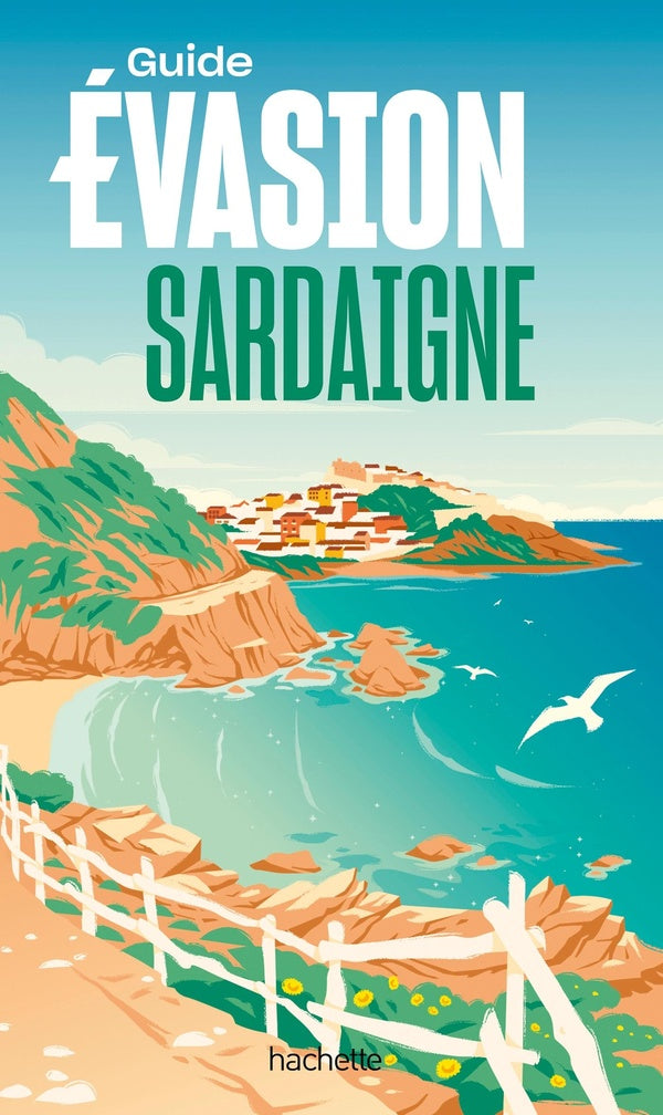 Guide évasion : Sardaigne