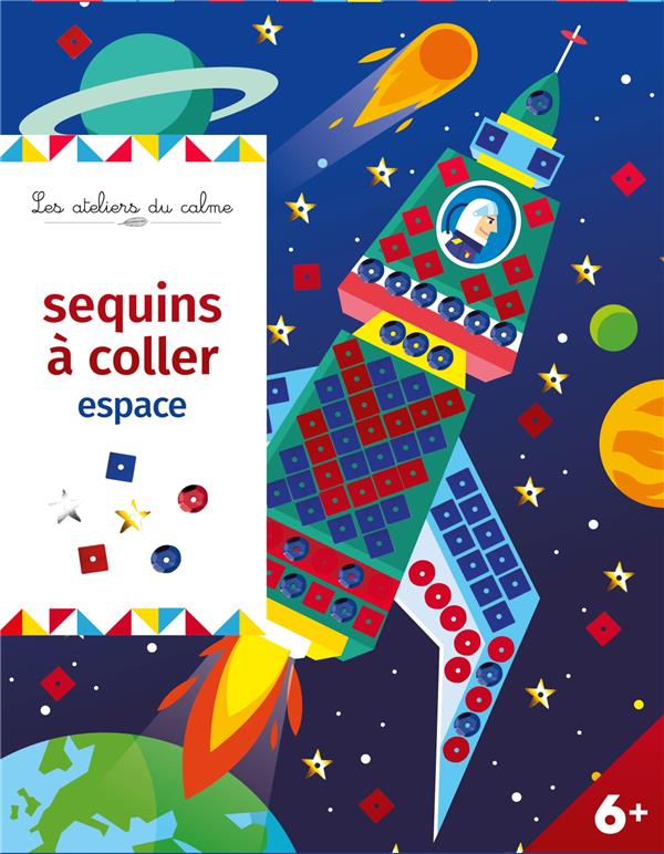Les ateliers du calme : sequins à coller : espace