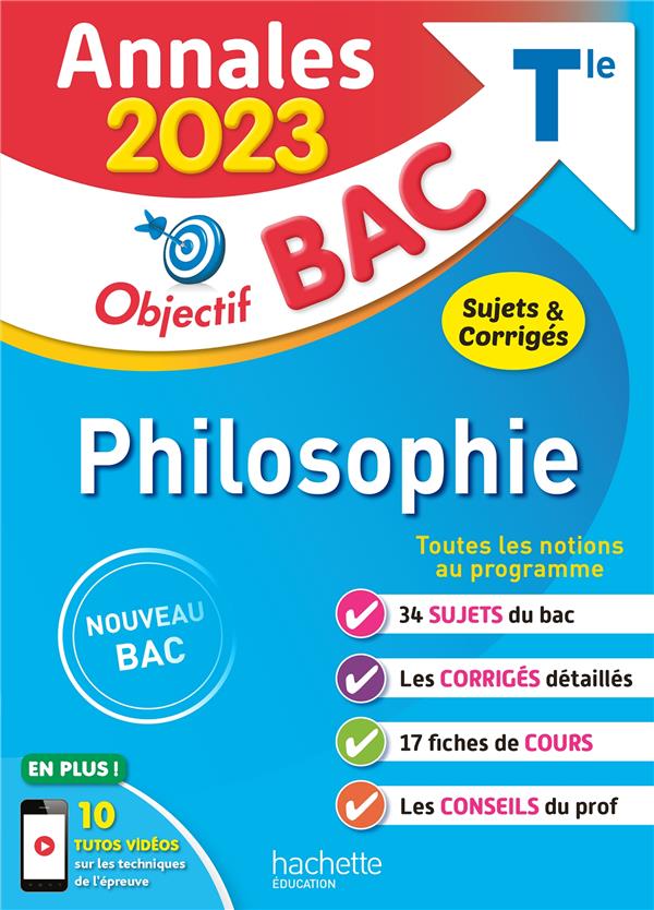 Annales bac ; sujets et corrigés : philosophie ; terminale (édition 2023)