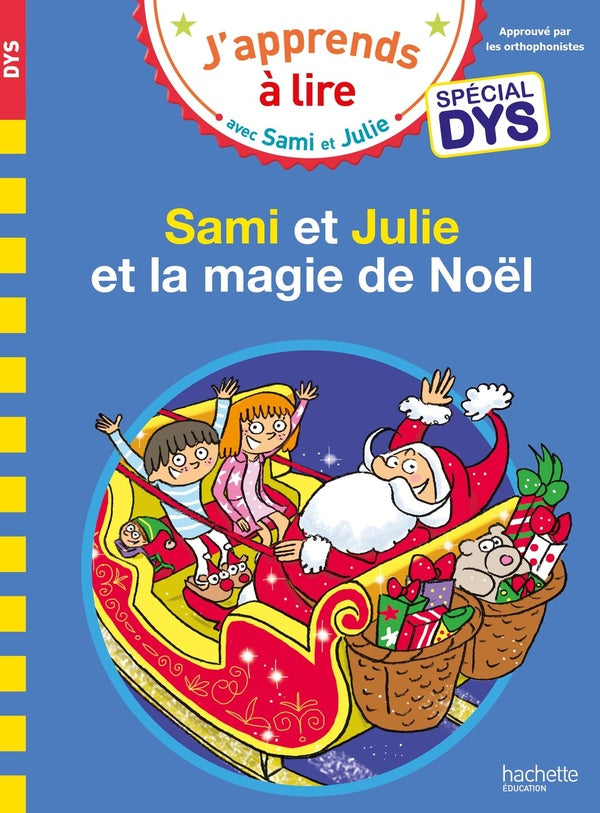 Sami et Julie et la magie de Noël ; spécial dys