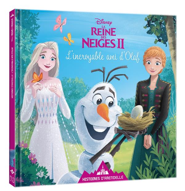 La Reine des Neiges 2 : histoires d'Arendelle Tome 16 : l'incroyable ami d'Olaf