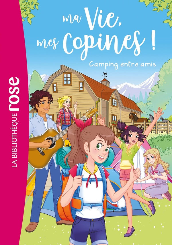 Ma vie, mes copines ! Tome 27 : camping entre amis
