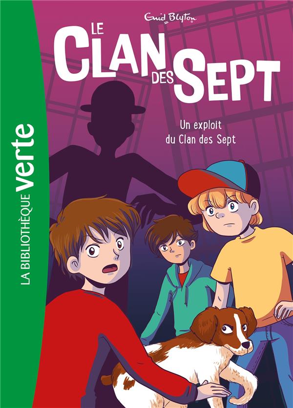 Le Clan des Sept Tome 5 : un exploit du Clan des Sept