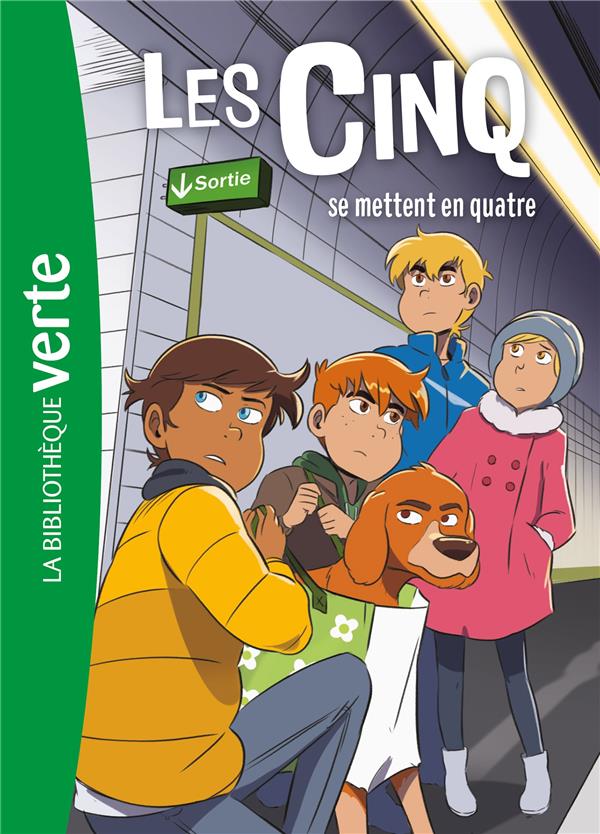 Le Club des Cinq Tome 30 : les Cinq se mettent en quatre