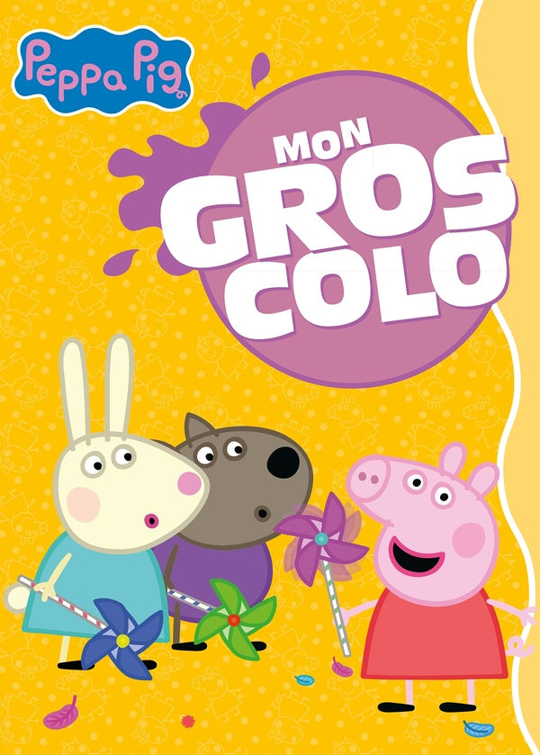 Mon gros colo : Peppa Pig