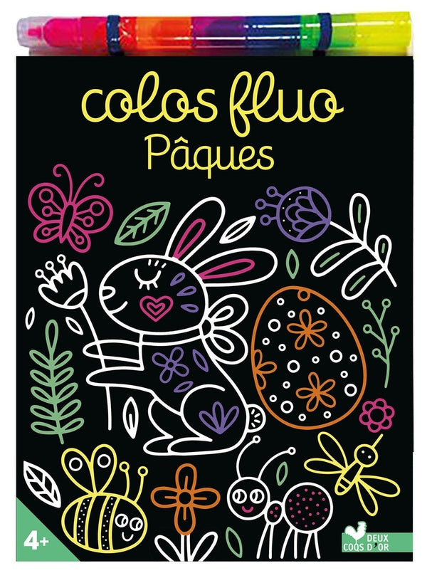 Les ateliers du calme : colos fluo : Pâques