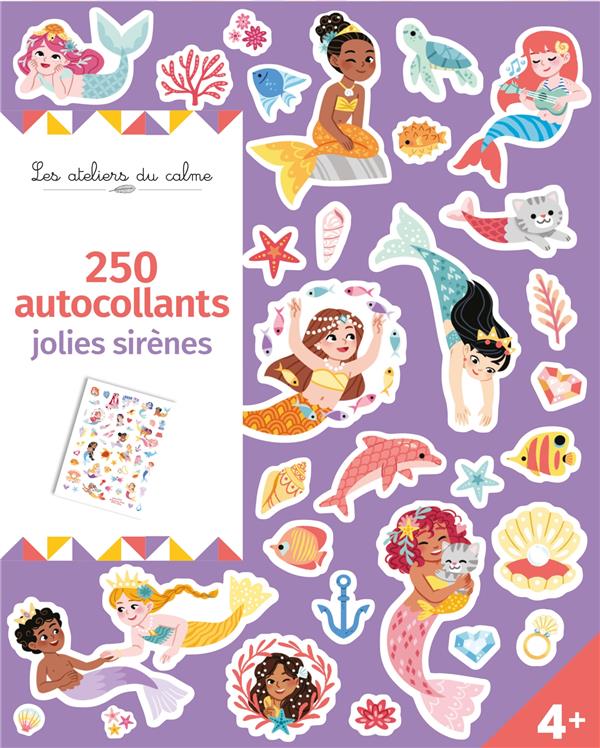 Les ateliers du calme : 250 autocollants : jolies sirènes