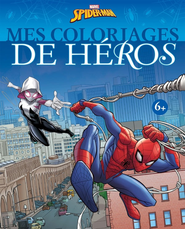 Mes coloriages de héros : Spider-Man