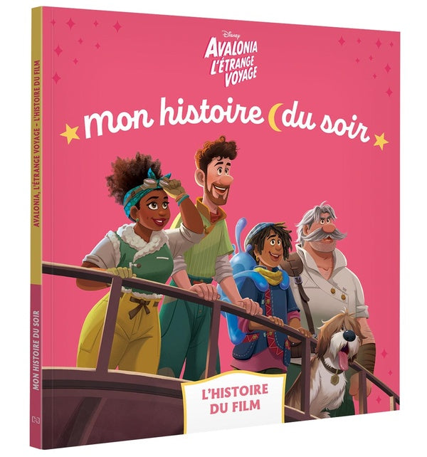 Mon histoire du soir : Avalonia, l'étrange voyage : l'histoire du film