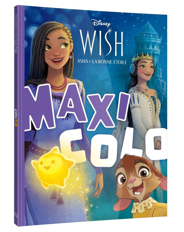 Maxi colo : Wish, Asha et la bonne étoile