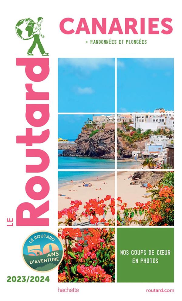 Guide du Routard : Canaries ; + randonnées et plongées (édition 2023/2024)