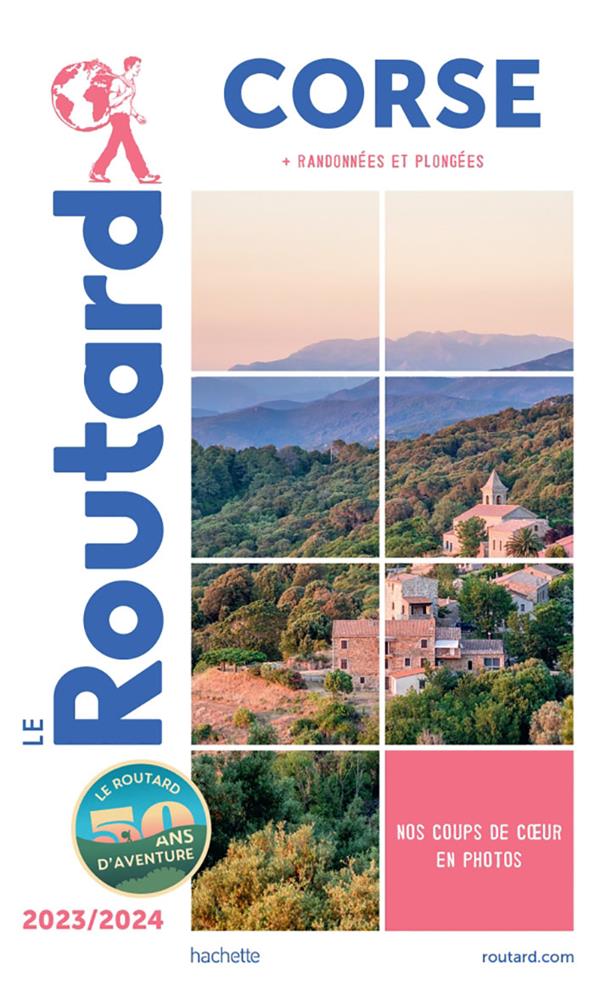 Guide du Routard : Corse ; + randonnées et plongées (édition 2023/2024)