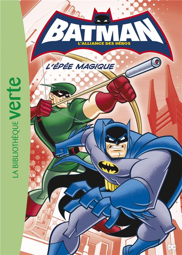 Batman Tome 2 : l'épée magique
