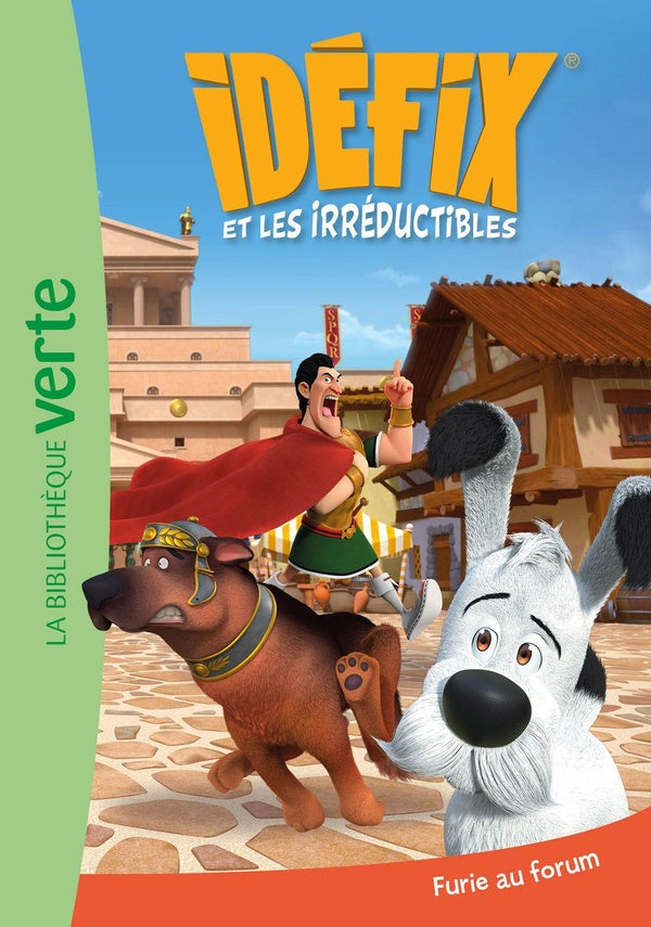 Idéfix et les irréductibles Tome 5 : furie au forum