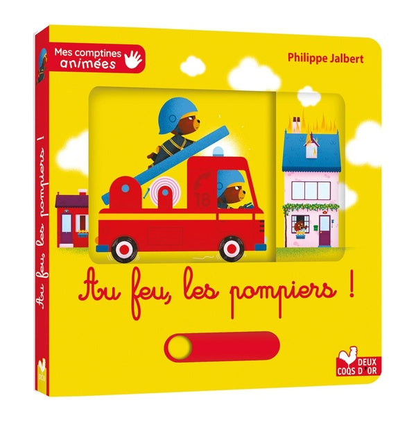 Mes comptines animées : au feu les pompiers !