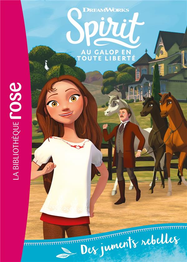 Spirit ; au galop en toute liberté Tome 22 : des juments rebelles