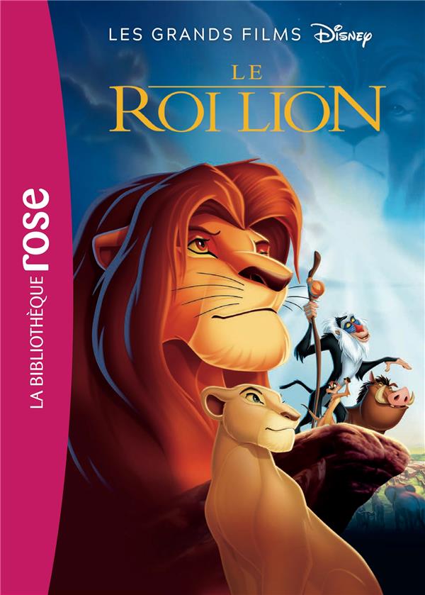Les grands films Disney Tome 2 : le Roi Lion
