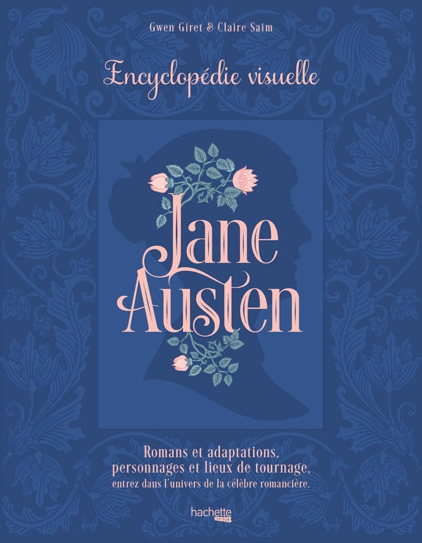 Jane Austen : encyclopédie visuelle
