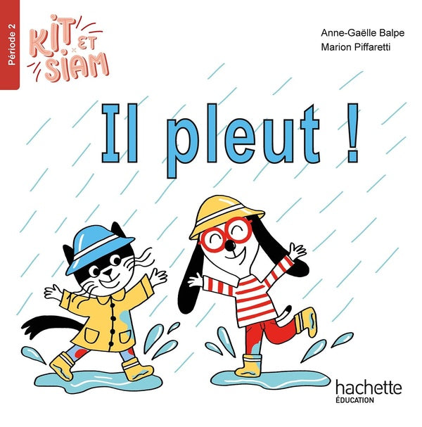 Kit et Siam : CP ; il pleut