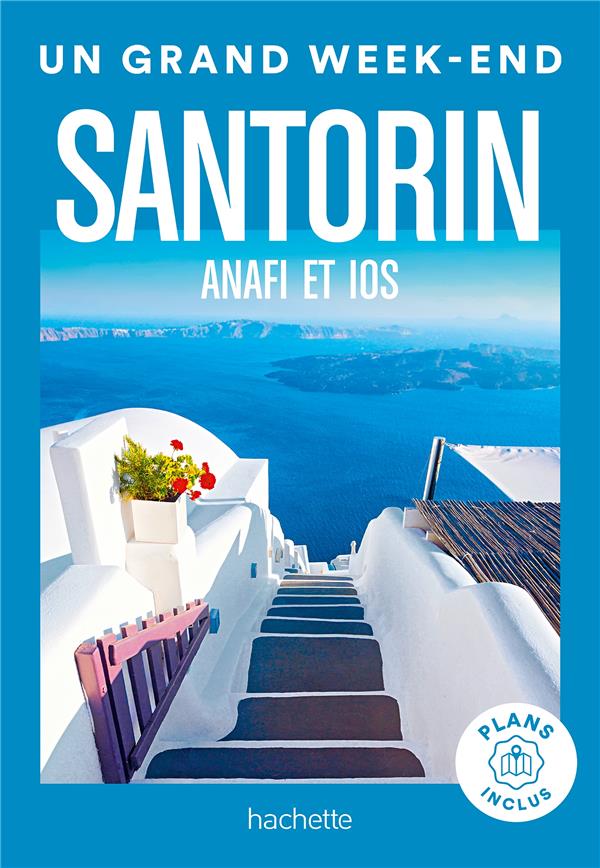 Un grand week-end : Santorin, Anafi, Ios
