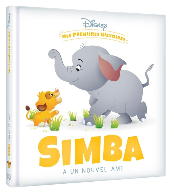 Mes premières histoires : Simba a un nouvel ami