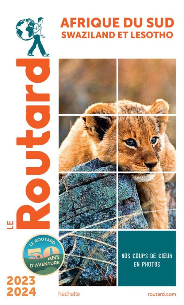 Guide du Routard : Afrique du Sud, Swaziland et Lesotho (édition 2023/2024)