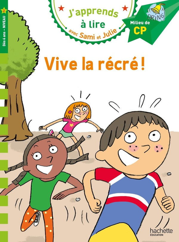 J'apprends à lire avec Sami et Julie : vive la récré !