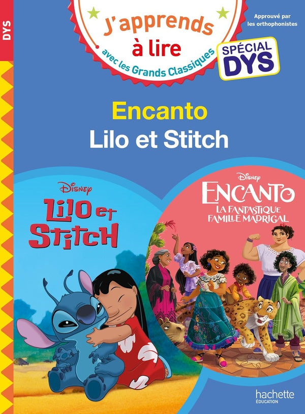 J'apprends à lire avec les grands classiques Disney : Encanto ; Lilo et Stitch ; spécial dys