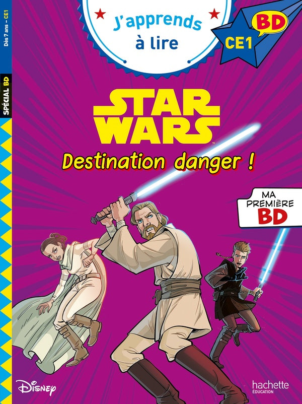 BD ; CE1 ; Star Wars : destination danger !