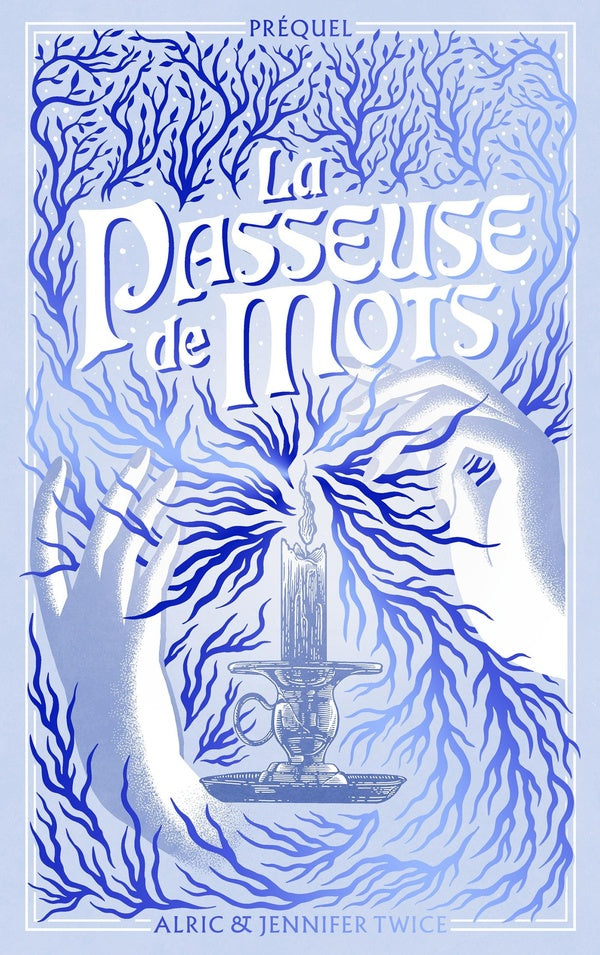La passeuse de mots : prequel : la légende d'Hellébore