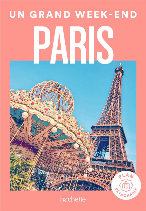 Un grand week-end : Paris