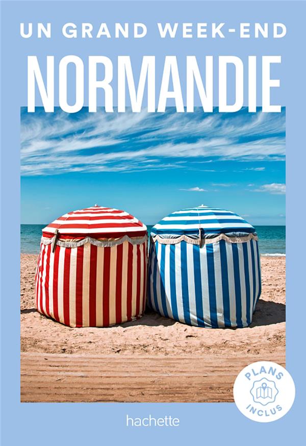 Un grand week-end : Normandie