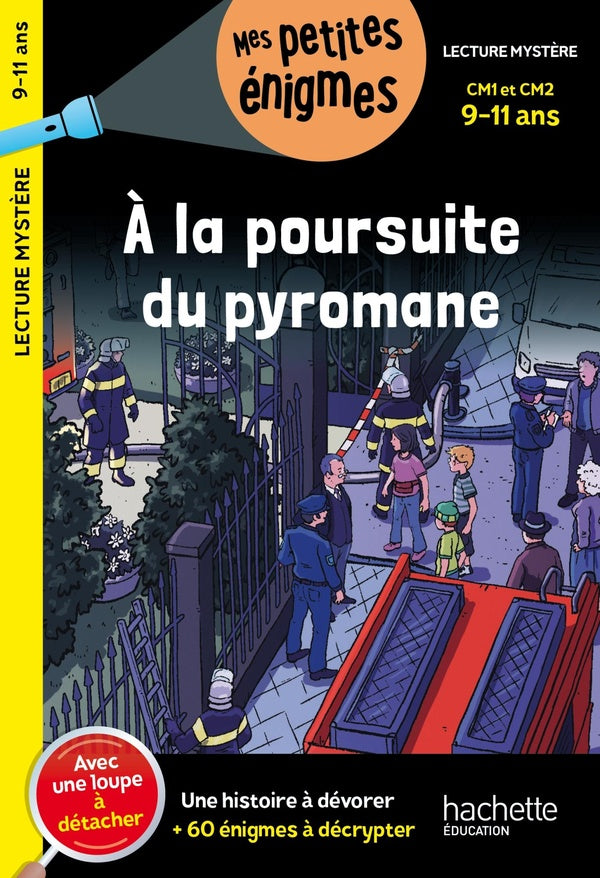 à la poursuite du pyromane ; CM1, CM2