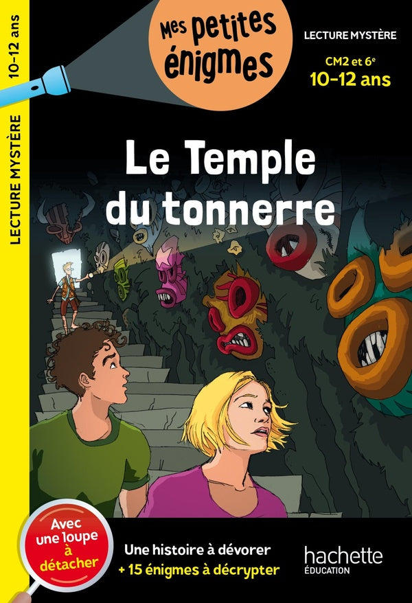 Le temple du tonnerre ; CM2, 6e